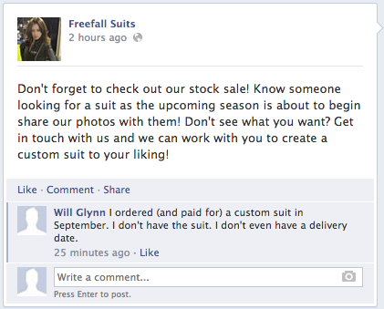 I ordered and paid for a custom suit in September. I don't have the suit. I don't even have a delivery date.